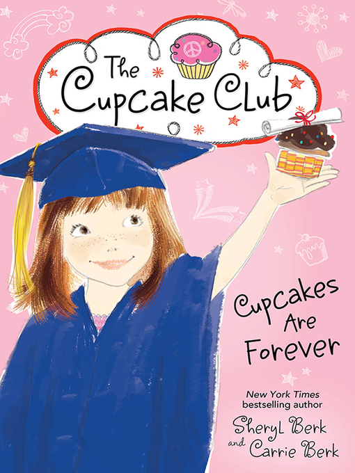 Title details for Cupcakes Are Forever by Sheryl Berk - Wait list